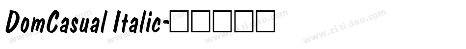 DomCasual Italic字体转换